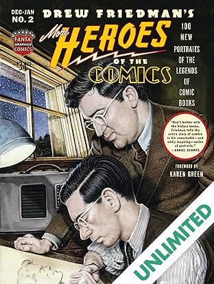 More Heroes of the Comics: Portraits of the Legends of Comic Books